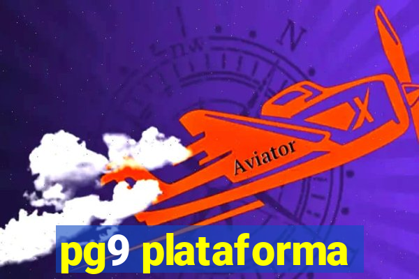 pg9 plataforma